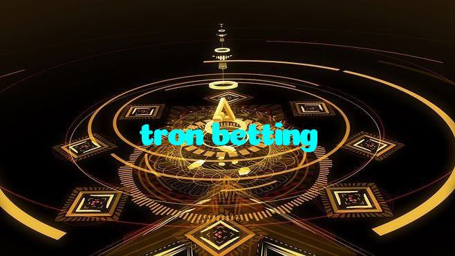 tron betting